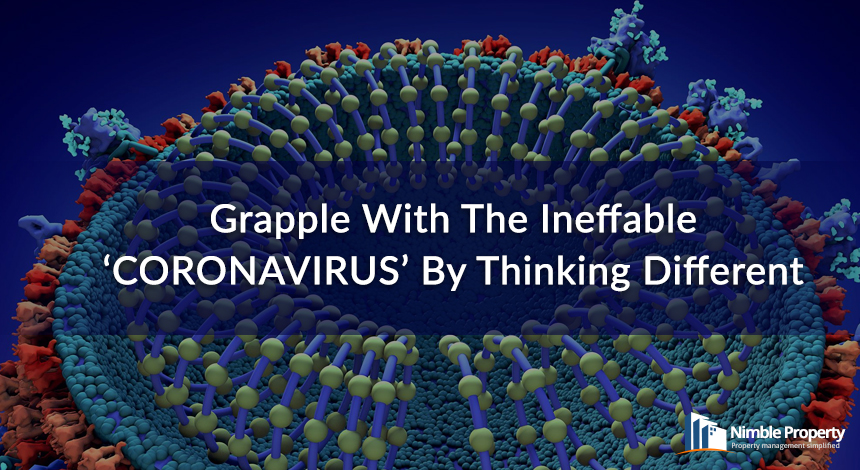 grapple with the ineffable coronavirus by thinking different